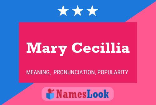 Постер имени Mary Cecillia