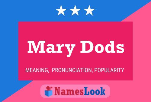 Постер имени Mary Dods