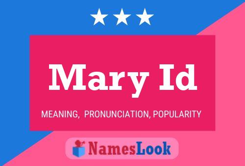 Постер имени Mary Id