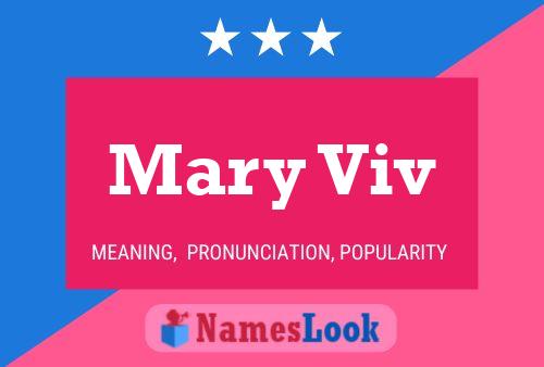 Постер имени Mary Viv