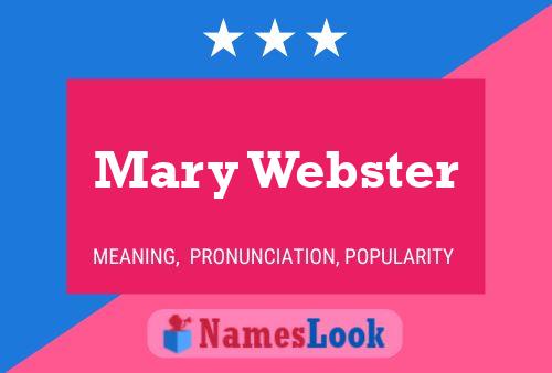 Постер имени Mary Webster