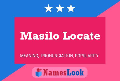 Постер имени Masilo Locate