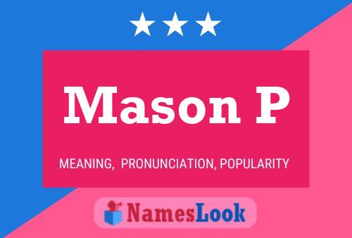 Постер имени Mason P