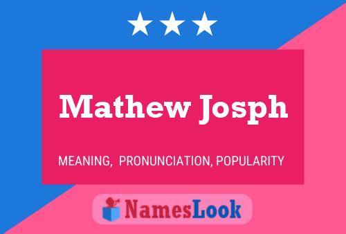 Постер имени Mathew Josph