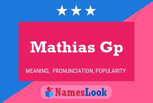 Постер имени Mathias Gp