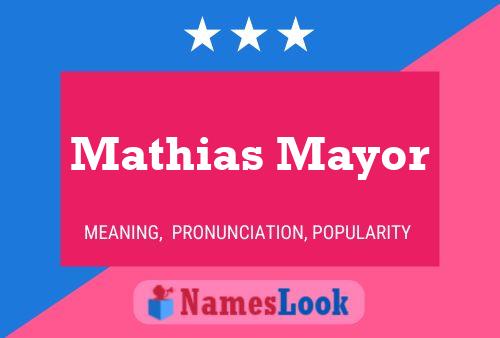 Постер имени Mathias Mayor