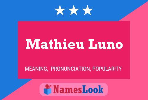 Постер имени Mathieu Luno