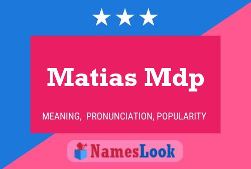 Постер имени Matias Mdp