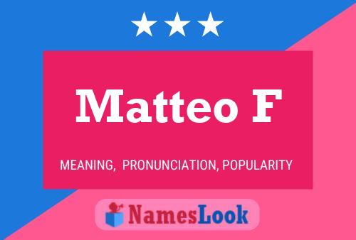 Постер имени Matteo F