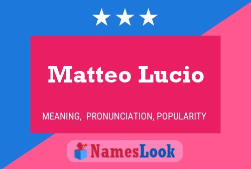 Постер имени Matteo Lucio