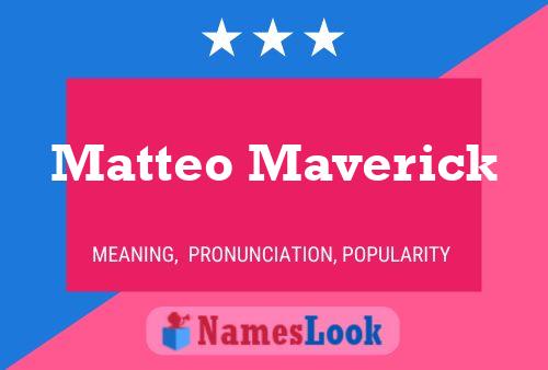 Постер имени Matteo Maverick