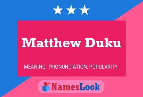 Постер имени Matthew Duku