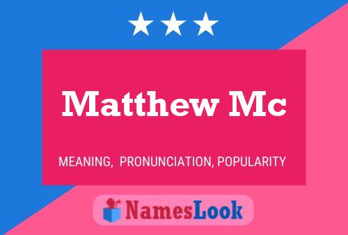 Постер имени Matthew Mc