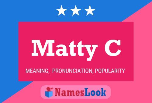 Постер имени Matty C