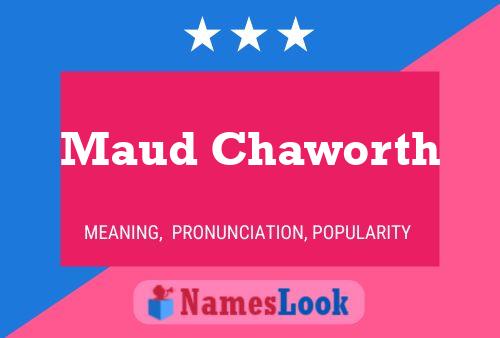 Постер имени Maud Chaworth