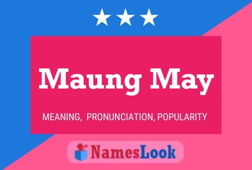 Постер имени Maung May