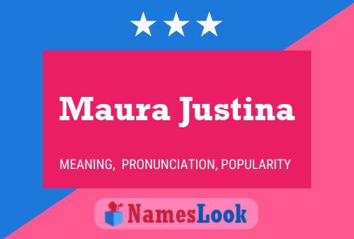 Постер имени Maura Justina