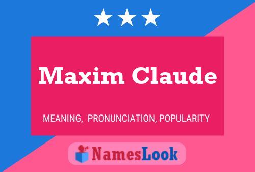 Постер имени Maxim Claude