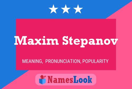 Постер имени Maxim Stepanov