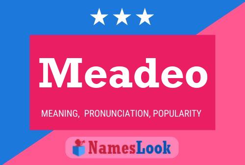 Постер имени Meadeo