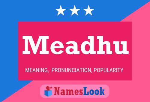 Постер имени Meadhu