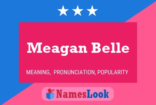 Постер имени Meagan Belle