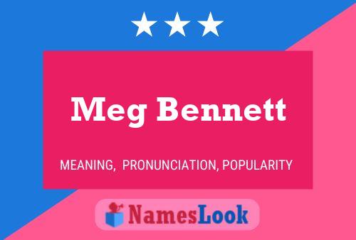 Постер имени Meg Bennett