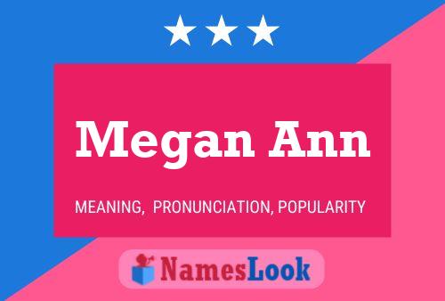 Постер имени Megan Ann