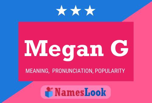 Постер имени Megan G