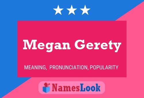 Постер имени Megan Gerety