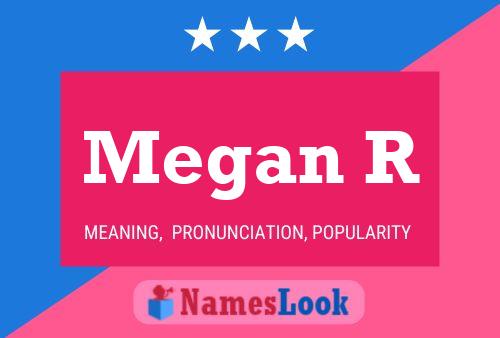 Постер имени Megan R