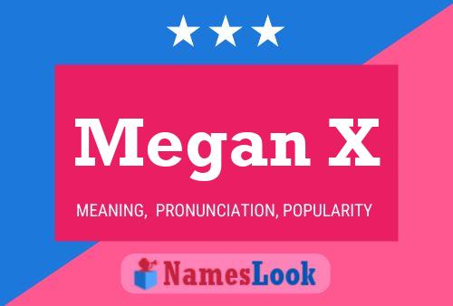 Постер имени Megan X