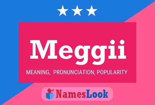 Постер имени Meggii