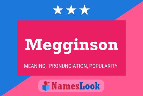 Постер имени Megginson