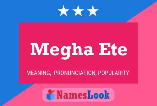 Постер имени Megha Ete