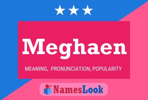 Постер имени Meghaen