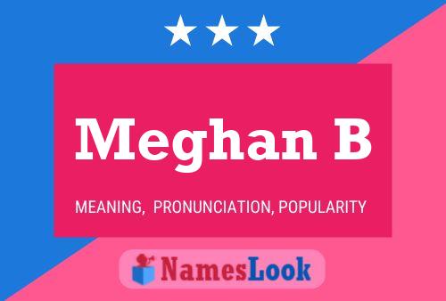 Постер имени Meghan B