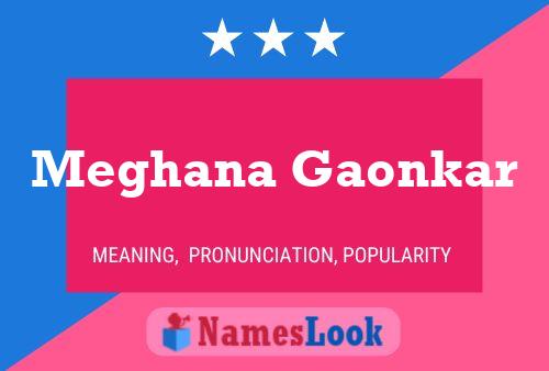 Постер имени Meghana Gaonkar