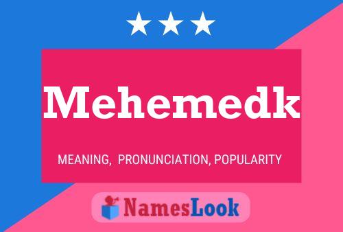 Постер имени Mehemedk