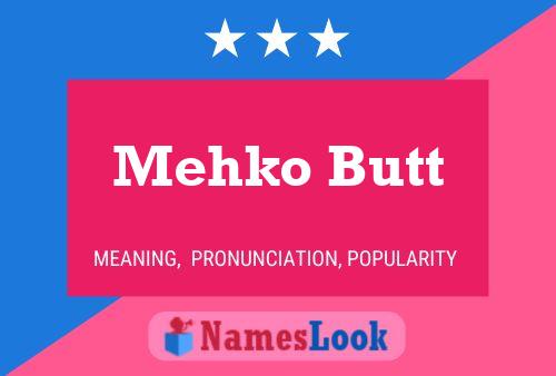 Постер имени Mehko Butt