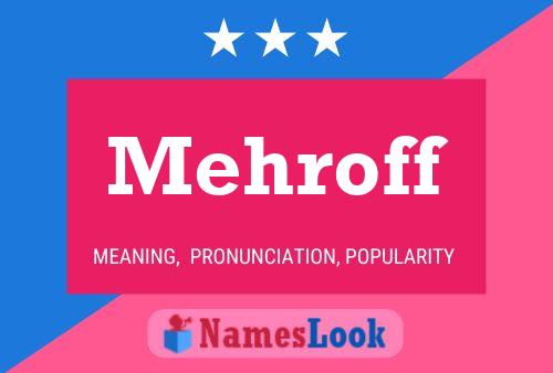 Постер имени Mehroff