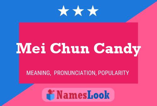 Постер имени Mei Chun Candy