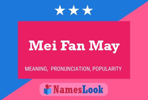 Постер имени Mei Fan May