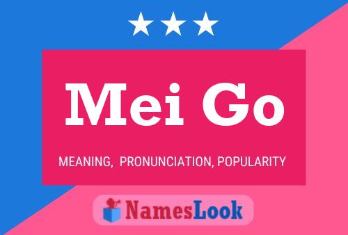 Постер имени Mei Go