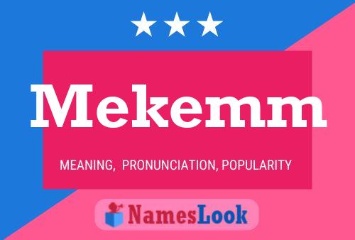 Постер имени Mekemm