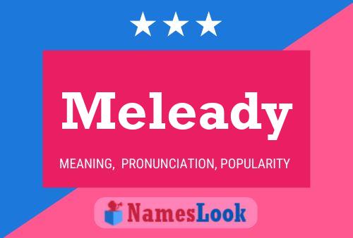 Постер имени Meleady