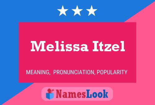 Постер имени Melissa Itzel