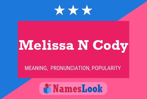 Постер имени Melissa N Cody