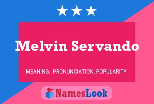 Постер имени Melvin Servando