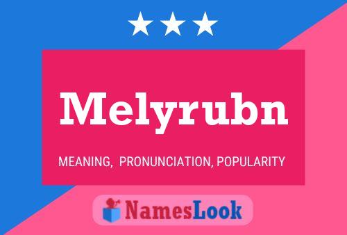 Постер имени Melyrubn